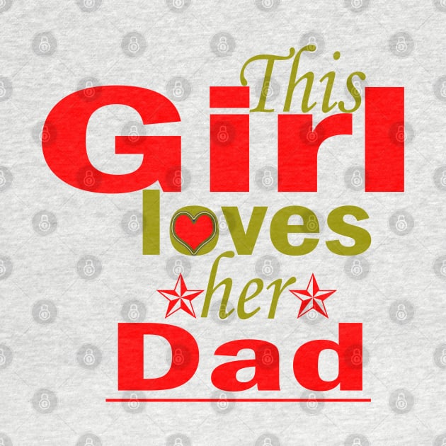 this girl loves her Daddy by PinkBorn